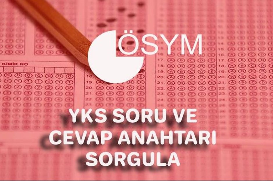 YKS soruları ve cevap anahtarı 2024 açıklandı: ÖSYM YKS AYT, TYT ve YDT cevap anahtarı sorgulama ekranı