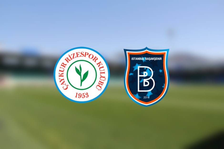 Rizespor - Başakşehir maçı ne zaman, saat kaçta ve hangi kanalda? (Trendyol Süper Lig 1. hafta)