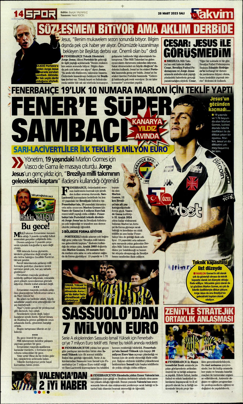 "Vurduğumuz gol olsun" - Sporun manşetleri - 31. Foto
