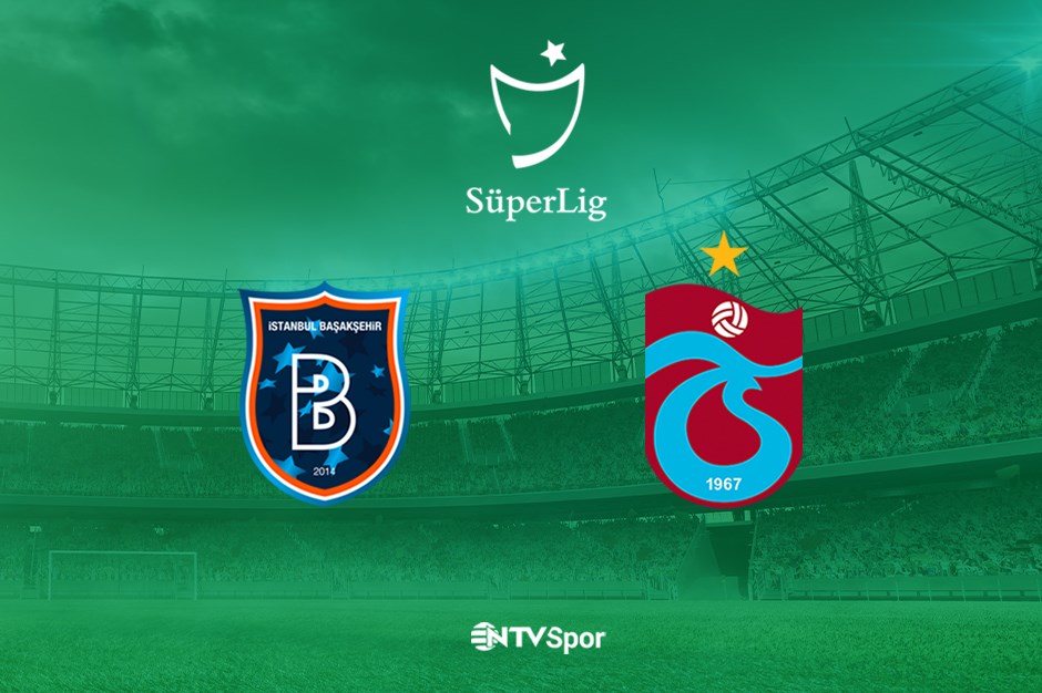 Başakşehir - Trabzonspor (Canlı anlatım)