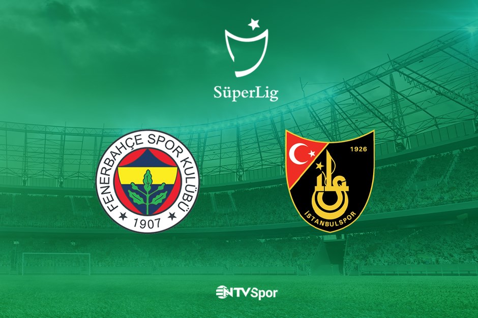 Fenerbahçe - İstanbulspor (Canlı anlatım)