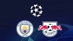 Manchester City - RB Leipzig (Canlı anlatım)