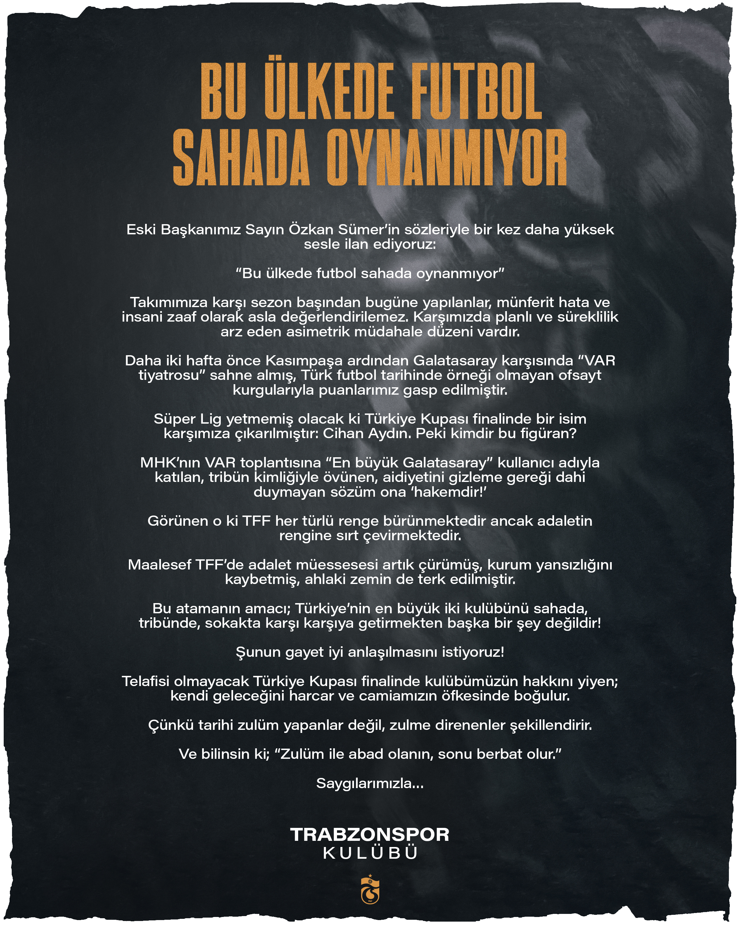 Trabzonspor'dan kupa finali öncesi TFF ve Cihan Aydın'a olay sözler: "Camiamızın öfkesinde boğulur"  - 5. Foto