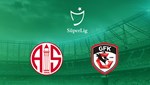 Antalyaspor - Gaziantep FK (Canlı anlatım)