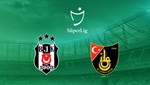 Spor Toto Süper Lig | Beşiktaş - İstanbulspor (Canlı anlatım)