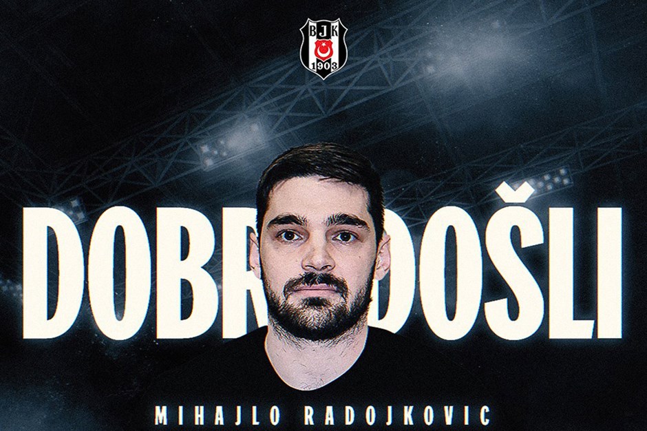 Beşiktaş Yurtbay Seramik, Mihajlo Radojkovic'i kadrosuna kattı 