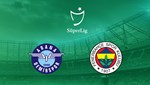 Adana Demirspor - Fenerbahçe (Canlı anlatım)