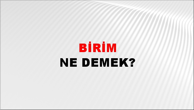 Birim 