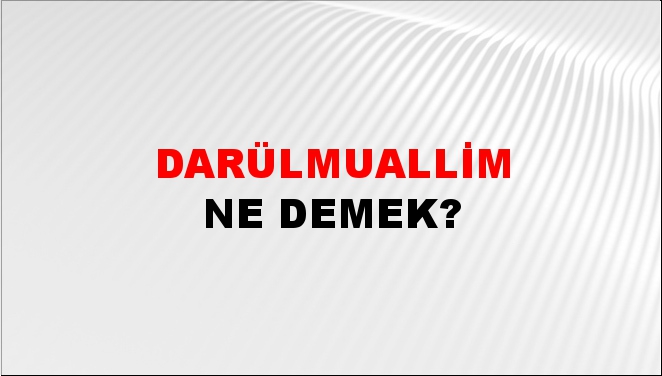 Darülmuallim 