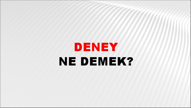 Deney 