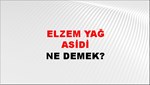 Elzem Yağ Asidi 