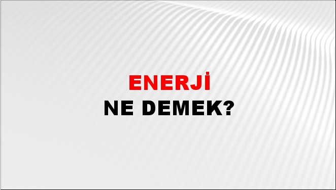 Enerji 