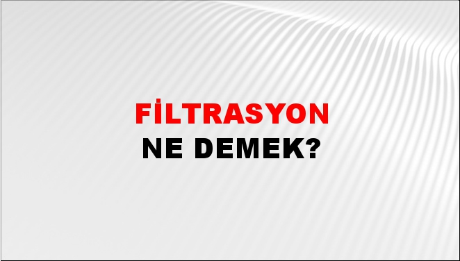 Filtrasyon 