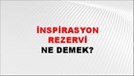 İnspirasyon Rezervi 