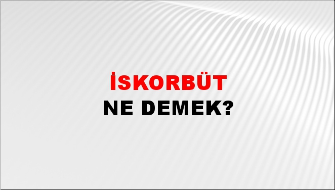 İskorbüt 