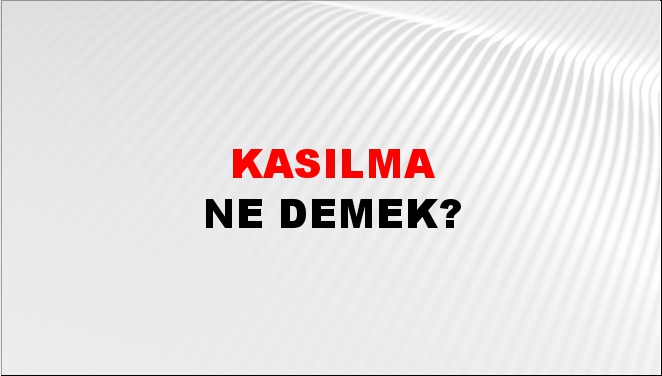 Kasılma 