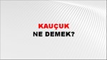 Kauçuk 