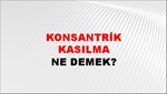 Konsantrik Kasılma 