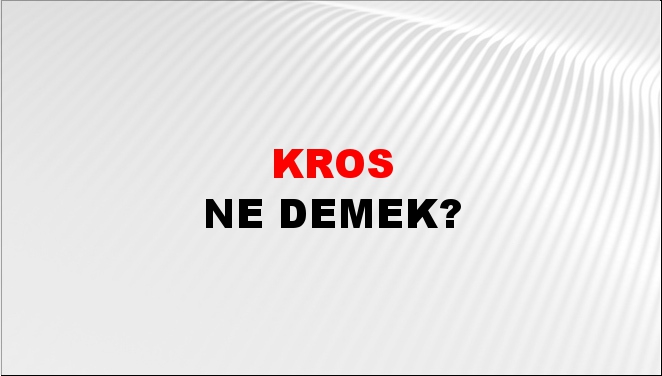 Kros 