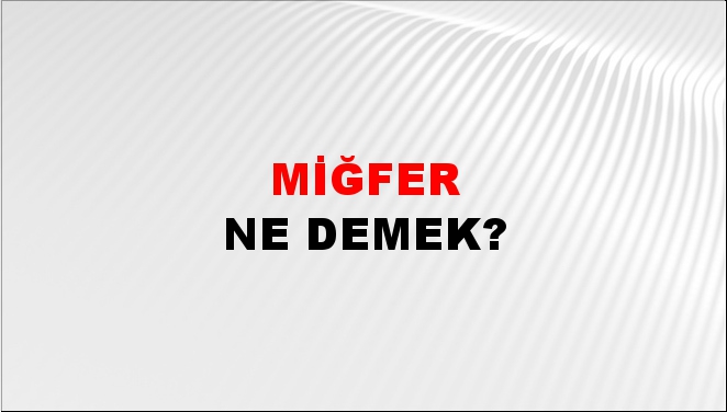 Miğfer 