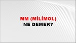 mM (Milimol) 