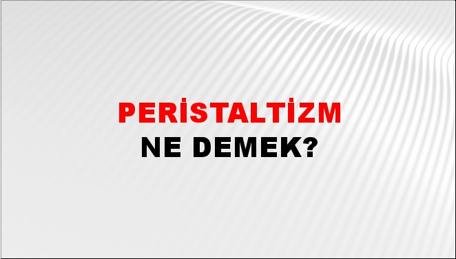 Peristaltizm 