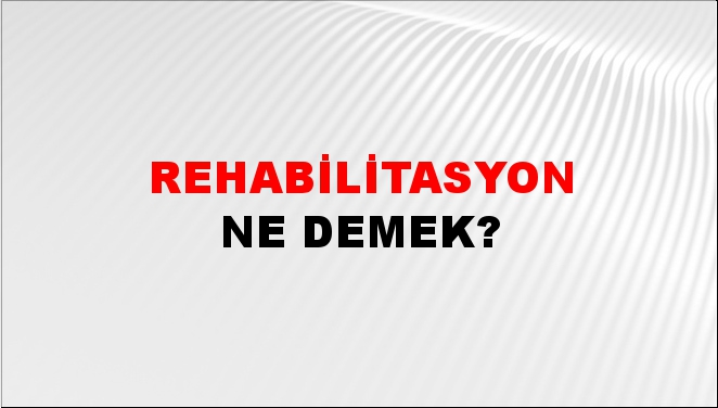 Rehabilitasyon 