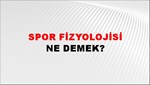 Spor Fizyolojisi 