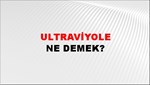 Ultraviyole 