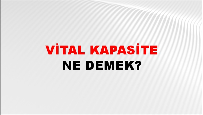 Vital Kapasite 