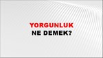 Yorgunluk 