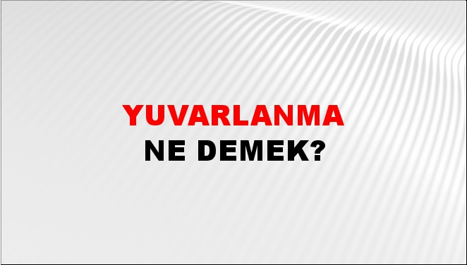 Yuvarlanma 